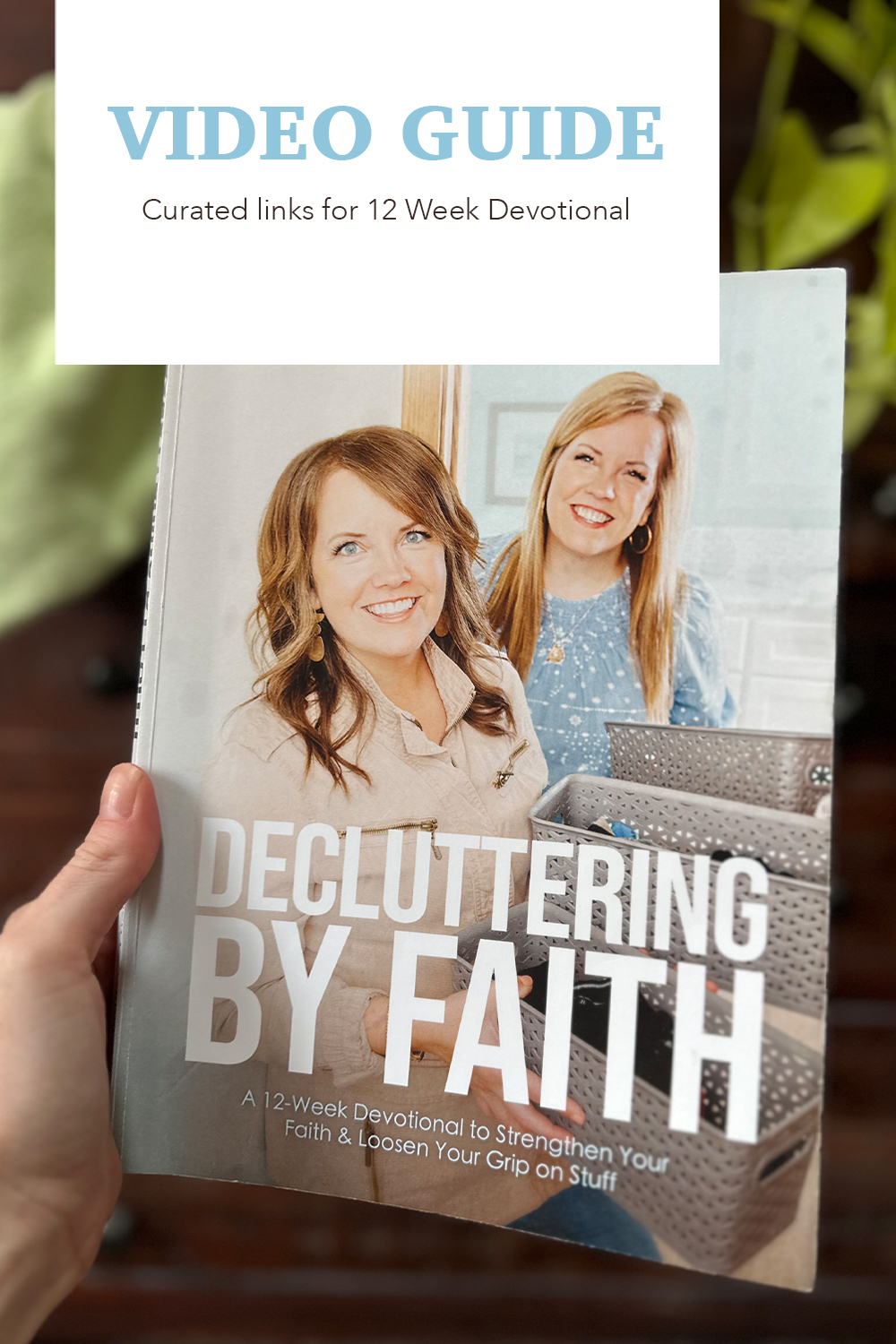 Declutting By Faith Video Guide and Review